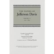 The Papers of Jefferson Davis by Davis, Jefferson; Crist, Lynda Lasswell; Gibbs, Suzanne Scott; Parrish, T. Michael, 9780807139066