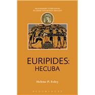 Euripides: Hecuba by Foley, Helene P.; Harrison, Thomas, 9781472569066