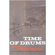 Time of Drums by John Ehle, 9781941209066