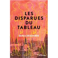 Les Disparues du tableau by Daria Desombre, 9782702449066
