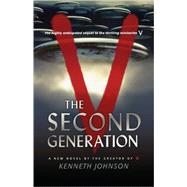 V: The Second Generation by Johnson, Kenneth, 9780765319067