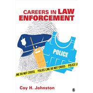 Careers in Law Enforcement by Johnston, Coy H., 9781483379067