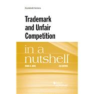 Trademark and Unfair Competition in a Nutshell by Janis, Mark D., 9781634609067