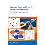 Inorganic Rings and Polymers of the p-Block Elements by Chivers, Tristram; Manners, Ian, 9781847559067
