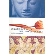 The Three Jewels by Sangharakhita, 9781899579068