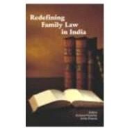 Redefining Family Law in India by Parashar; Archana, 9780415449069