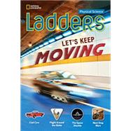 Ladders Science 4: Let's Keep Moving! (on-level) by National Geographic Learning, 9781285359069