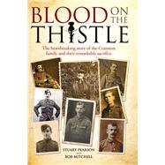 Blood on the Thistle by Pearson, Stuart; Mitchell, Bob, 9781782199069