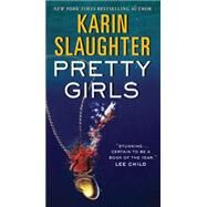 PRETTY GIRLS                MM by SLAUGHTER KARIN, 9780062429070
