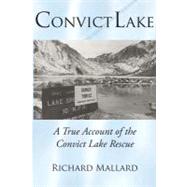 Convict Lake by Mallard, Richard; Rutkowski, John, 9781466279070