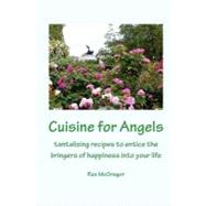 Cuisine for Angels by Mcgregor, Rex, 9781470069070