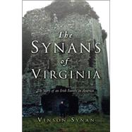 The Synans of Virginia by Synan, Vinson, 9781591609070