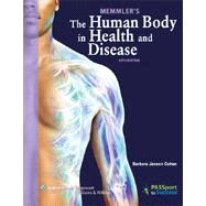 Memmler's The Human Body in Health and Disease by Cohen, Barbara Janson, 9781609139070