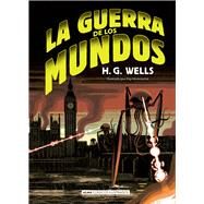 La guerra de los mundos by Montserrat, Pep; Wells, H.G.; Herrera, Raquel, 9788419599070