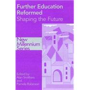 Further Education Re-formed by Robinson,Pamela, 9780750709071