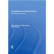 Foundations of Airline Finance: Methodology and Practice by Vasigh,Bijan, 9780815389071