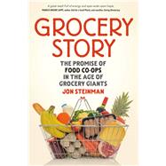 Grocery Story by Steinman, Jon, 9780865719071