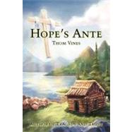 Hope's Ante by Vines, Thom, 9781468559071
