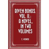 Riven Bonds by Werner, E.; Ness, Bertha, 9781523449071