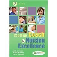 Capstone Coach for Nursing Excellence by Campbell, Linda; Gilbert, Marcia A.; Laustsen, Gary Robert, 9780803639072