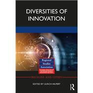 Diversities of Innovation by Hilpert; Ulrich, 9781138189072
