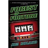 Forest of Fortune by Ruland, Jim, 9781440589072
