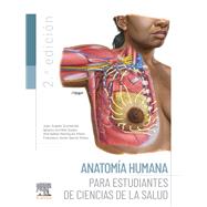 Anatoma humana para estudiantes de ciencias de la salud by Juan Antonio Surez Quintanilla; Ignacio Iturrieta Zuazo; Ana Isabel Rodrguez Prez; Francisco Javi, 9788491139072
