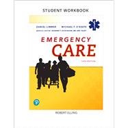 Workbook for Emergency Care by Murray, Bob; Bergeron, J. David; Dickinson, Edward T.; O'Keefe, Michael; Limmer, Daniel J.; Grant, Harvey T.; Elling, Robert, 9780135379073