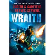 Wraith A Novel by Reeves-Stevens, Judith & Garfield, 9780312659073