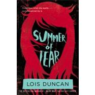 Summer of Fear by Duncan, Lois, 9780316099073