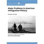 Major Problems in American Immigration History by Ngai, Mae; Gjerde, Jon, 9780547149073