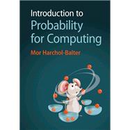 Introduction to Probability for Computing by Mor Harchol-Balter, 9781009309073