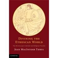Divining the Etruscan World by Turfa, Jean Macintosh, 9781107009073