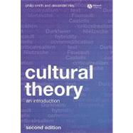Cultural Theory : An Introduction by Smith, Philip; Riley, Alexander, 9781405169073