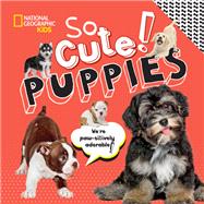 So Cute! Puppies by Boyer, Crispin, 9781426339073