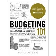 Budgeting 101 by Cagan, Michele, 9781507209073