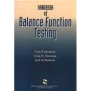 Handbook of Balance Function Testing by Jacobson, Gary P.; Newman, Craig W.; Kartush, Jack M., 9781565939073