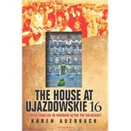 The House at Ujazdowskie 16 by Auerbach, Karen, 9780253009074