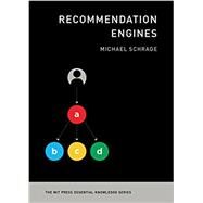 Recommendation Engines by Schrage, Michael, 9780262539074