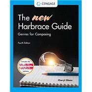 The New Harbrace Guide: Genres for Composing, 4th Edition by Glenn, Cheryl, 9780357509074