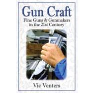 Gun Craft by Venters, Vic, 9780892729074