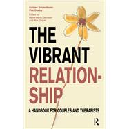 The Vibrant Relationship by Seidenfaden, Kirsten; Draiby, Piet; Davidsen, Mette Marie; Draper, Ros, 9780367329075