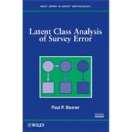 Latent Class Analysis of Survey Error by Biemer, Paul P., 9780470289075