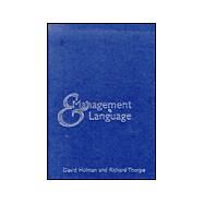 Management and Language : The Manager as a Practical Author by David Holman, 9780761969075