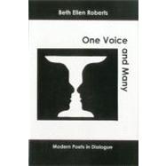 One Voice And Many Modern Poets in Dialogue by Roberts, Beth Ellen, 9780874139075