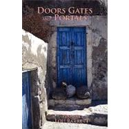 Doors Gates and Portals by Barrett, Lou, 9781441549075