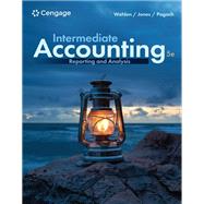 Intermediate Accounting: Reporting and Analysis by James M. Wahlen; Jefferson P. Jones, 9798214059075
