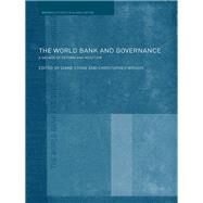 The World Bank and Governance : A Decade of Reform and Reaction by Stone, Diane L.; Wright, Christopher, 9780203969076
