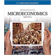 Bundle: Principles of Microeconomics, 8th + MindTap Economics, 1 term (6 months) Printed Access Card by Mankiw, N., 9781337379076