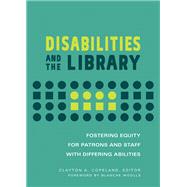 Differing Abilities and the Library by Copeland, Clayton, 9781440859076